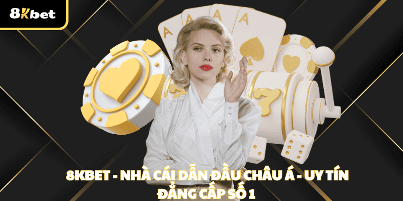 8kbet456 đăng nhập tiến lên miền nam hàng đầu
